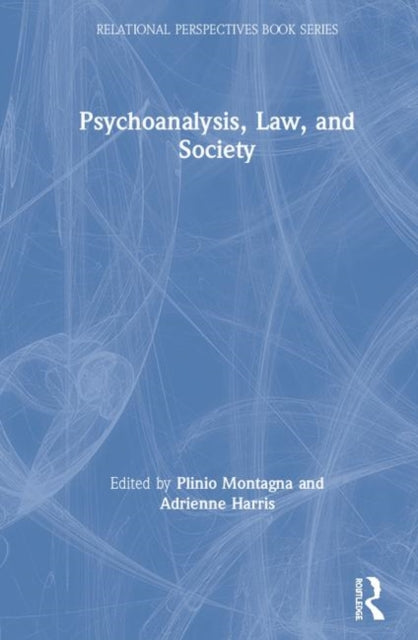 Book cover of: Psychoanalysis, Law, and Society. By: Plinio Montagna