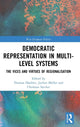 Book cover of: Democratic Representation in Multi-level Systems. By: Thomas Däubler