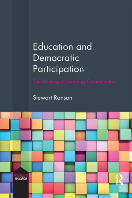 Book cover of: Education and Democratic Participation. By: Stewart Ranson