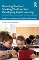Book cover of: Reducing Teachers' Marking Workload and Developing Pupils' Learning. By: Gill Richards