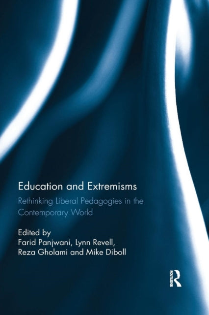 Book cover of: Education and Extremisms. By: Farid Panjwani