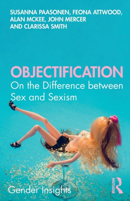 Book cover of: Objectification. By: Susanna Paasonen
