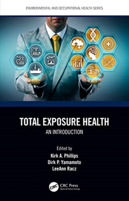 Book cover of: Total Exposure Health. By: Kirk A. Phillips
