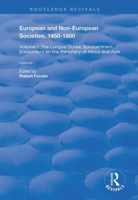 Book cover of: European and Non-European Societies, 1450-1800. By: Robert Forster