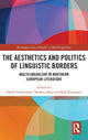 Book cover of: Aesthetics and Politics of Linguistic Borders. By: Heidi Grönstrand
