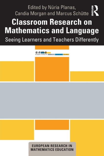 Book cover of: Classroom Research on Mathematics and Language. By: Núria Planas