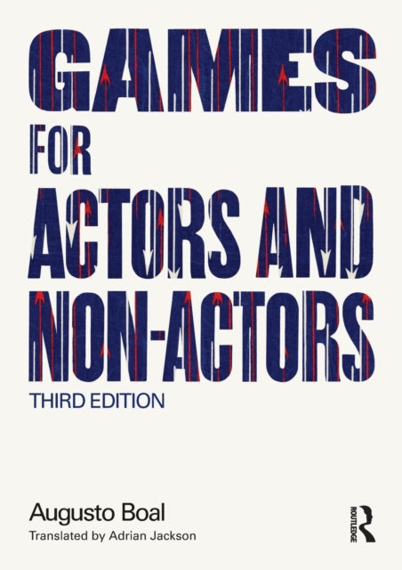 Book cover of: Games for Actors and Non-Actors. By: Augusto Boal