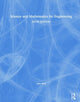 Book cover of: Science and Mathematics for Engineering. By: John Bird