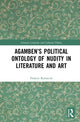 Book cover of: Agamben’s Political Ontology of Nudity in Literature and Art. By: Frances Restuccia