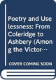 Book cover of: Poetry and Uselessness. By: Robert Archambeau