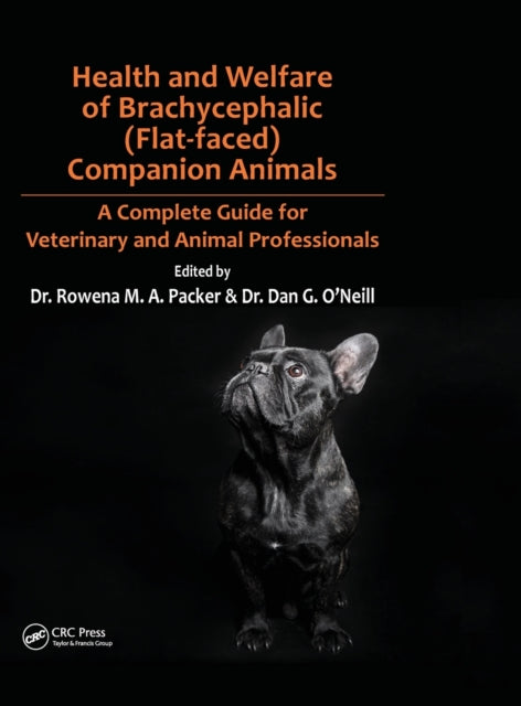 Book cover of: Health and Welfare of Brachycephalic (Flat-faced) Companion Animals. By: Rowena Packer