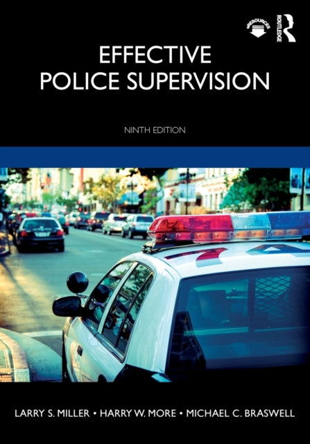 Book cover of: Effective Police Supervision. By: Harry W. More