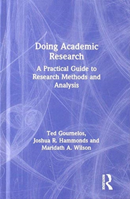 Book cover of: Doing Academic Research. By: Ted Gournelos