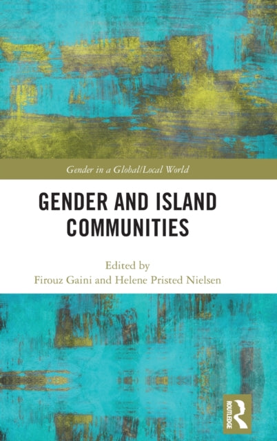 Book cover of: Gender and Island Communities. By: Firouz Gaini