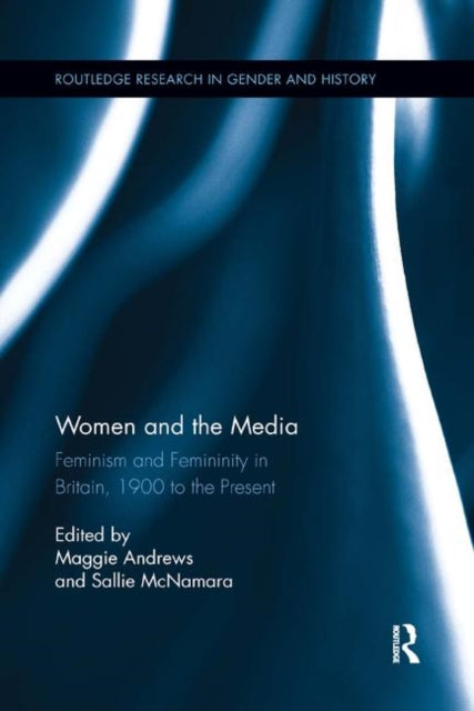 Book cover of: Women and the Media. By: Maggie Andrews
