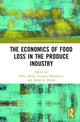 Book cover of: Economics of Food Loss in the Produce Industry. By: Travis Minor