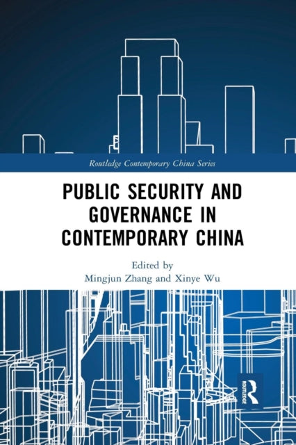Book cover of: Public Security and Governance in Contemporary China. By: Mingjun Zhang