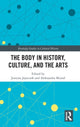Book cover of: Body in History, Culture, and the Arts. By: Justyna Jajszczok
