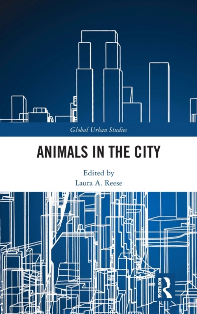 Book cover of: Animals in the City. By: Laura A. Reese