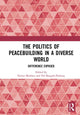 Book cover of: Politics of Peacebuilding in a Diverse World. By: Pol Bargués-Pedreny