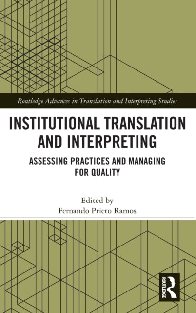 Book cover of: Institutional Translation and Interpreting. By: Fernando Prieto Ramos