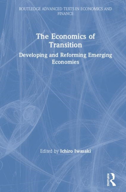 Book cover of: Economics of Transition. By: Ichiro Iwasaki