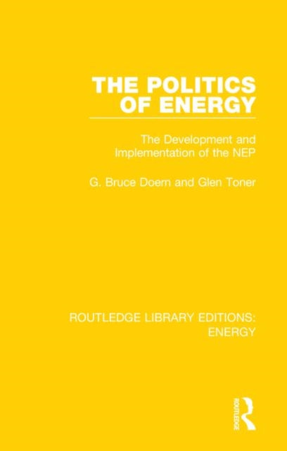 Book cover of: Politics of Energy. By: Bruce Doern