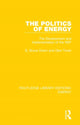Book cover of: Politics of Energy. By: Bruce Doern