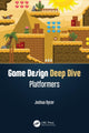 Book cover of: Game Design Deep Dive. By: Joshua Bycer