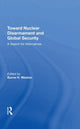 Book cover of: Toward Nuclear Disarmament And Global Security