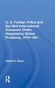 Book cover of: U.S. Foreign Policy And The New International Economic Order