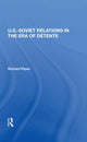 Book cover of: U.s.-soviet Relations In The Era Of Detente
