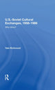 Book cover of: U.S.-Soviet Cultural Exchanges, 1958-1986. By: Yale Richmond