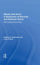 Book cover of: Words And Arms: A Dictionary Of Security And Defense Terms