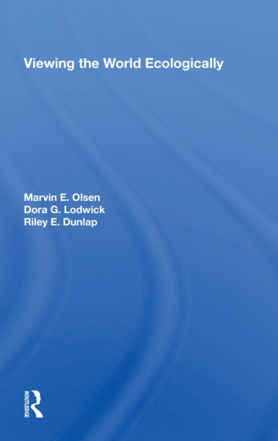 Book cover of: Viewing The World Ecologically. By: Marvin Elliott Olsen