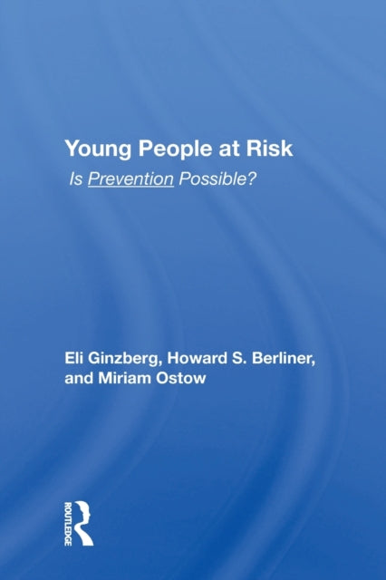 Book cover of: Young People At Risk. By: Eli Ginzberg