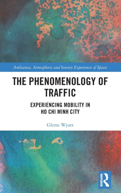 Book cover of: Phenomenology of Traffic. By: Glenn Wyatt