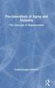Book cover of: Psychoanalysis of Aging and Maturity. By: Guillermo Julio Montero