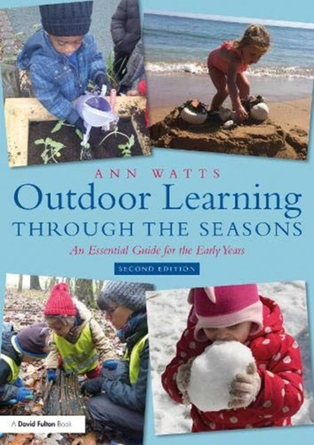 Book cover of: Outdoor Learning through the Seasons. By: Ann Watts