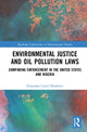 Book cover of: Environmental Justice and Oil Pollution Laws. By: Eloamaka Carol Okonkwo