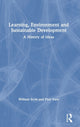 Book cover of: Learning, Environment and Sustainable Development. By: William Scott
