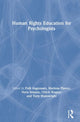 Book cover of: Human Rights Education for Psychologists. By: Polli Hagenaars