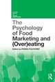 Book cover of: Psychology of Food Marketing and Overeating. By: Frans Folkvord