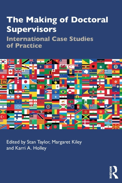 Book cover of: Making of Doctoral Supervisors. By: Stan Taylor