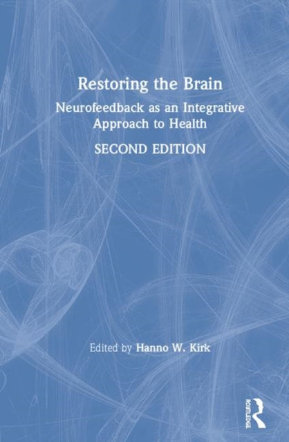 Book cover of: Restoring the Brain. By: Hanno W. Kirk