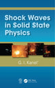 Book cover of: Shock Waves in Solid State Physics. By: G. I. Khanel