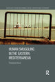Book cover of: Human Smuggling in the Eastern Mediterranean. By: Theodore Baird