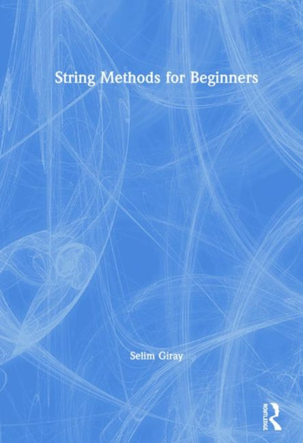 Book cover of: String Methods for Beginners. By: Selim Giray