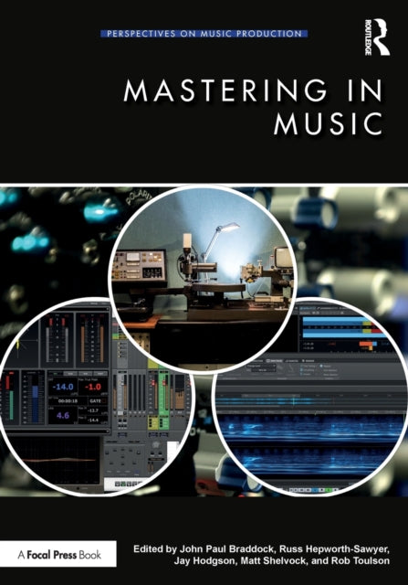 Book cover of: Mastering in Music. By: Russ Hepworth-Sawyer
