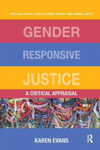 Book cover of: Gender Responsive Justice. By: Karen Evans